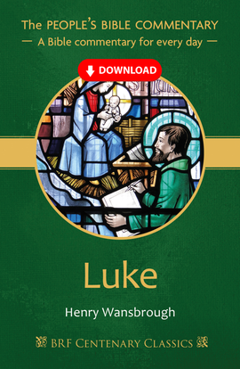The People's Bible Commentary: A Bible commentary for every day - Luke