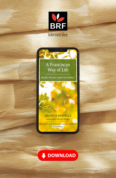 A Franciscan Way of Life: Brother Ramon's quest for holiness – BRF ...