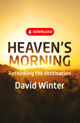 Heaven's Morning: Rethinking the destination