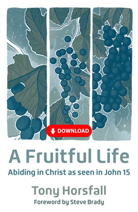 A Fruitful Life: Abiding in Christ as seen in John 15