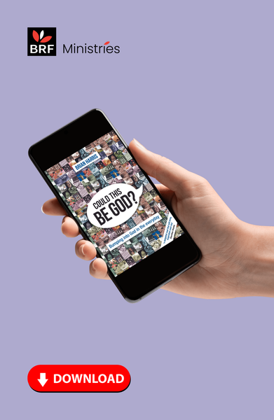 Could This Be God?: Bumping into God in the everyday – BRF Resources