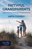 Faithful Grandparents: Hope and love through the generations