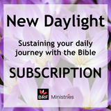 Subscribe to New Daylight: Your daily Bible reading, comment and prayer