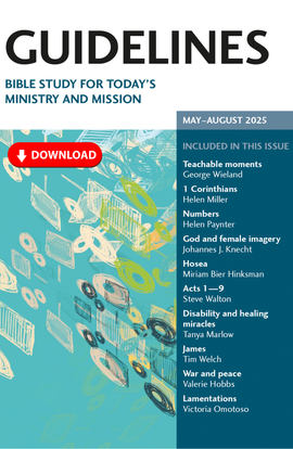 Guidelines: Bible study for today's ministry and mission May-August 2025