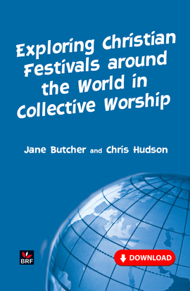 Exploring Christian Festivals around the World in Collective Worship