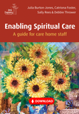 Enabling Spiritual Care: A guide for care home staff