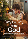 Day by Day with God September-December 2026: Rooting women's lives in the Bible
