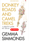Donkey Roads and Camel Treks: A pilgrim’s guide for Advent