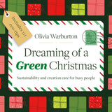 Dreaming of a Green Christmas: Sustainability and creation care for busy people