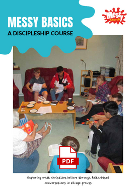 Messy Basics: Christian Basics Made Messy