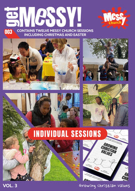 Get Messy! Volume 3: Growing Christian Values - Individual Sessions