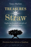 Treasures in Straw: Exploring the griefs and gifts of the Christmas story