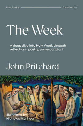 The Week: A deep dive into Holy Week through reflections, poetry, prayer, and art