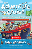 The Adventure Cruise Midweek and Holiday Club Programme: A ready to roll five-day holiday club or 12-week midweek club plan