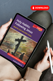 Holy Habits: Following Jesus: Ideal for Lent and other times