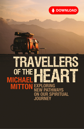 Travellers of the Heart: Exploring new pathways on our spiritual journey