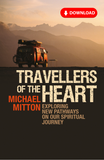 Travellers of the Heart: Exploring new pathways on our spiritual journey