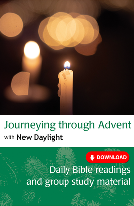 Journeying through Advent with New Daylight: Daily Bible readings and group study material