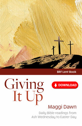 Giving it Up Subtitle: Daily Bible readings from Ash Wednesday to Easter Day