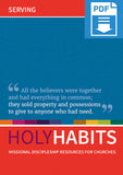 Holy Habits: Serving: Missional discipleship resources for churches