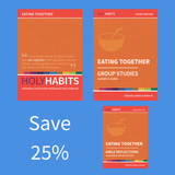 Holy Habits Eating Together Pack